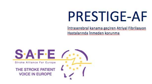 Beyin kanaması geçiren hastalarda inmeden korunma Uluslararası Projesi: PRESTIGE-AF