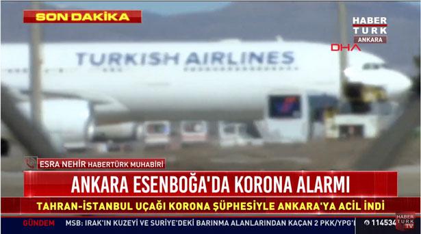 Son dakika: İran’dan gelen THY uçağı koronavirüs şüphesi nedeniyle Ankara’ya acil iniş yaptı!