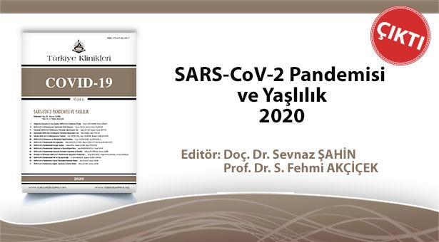 Türkiye Klinikleri 'COVID-19 pandemisi ve Yaşlılık' sayısı yayınlandı