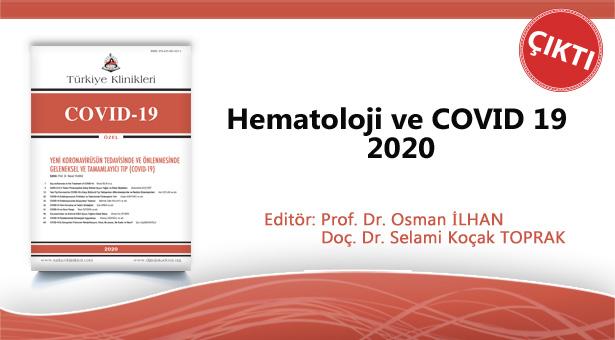 Türkiye Klinikleri Hematoloji ve COVID-19 yayımlandı