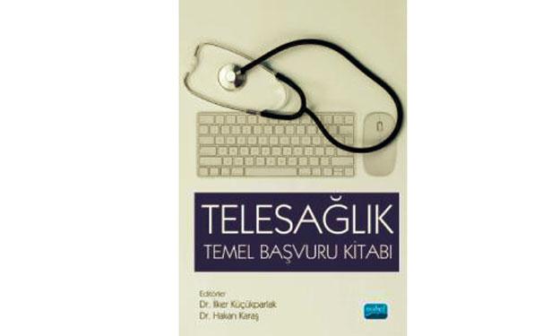 İlk Türkçe Telesağlık ders kitabı yayımlandı